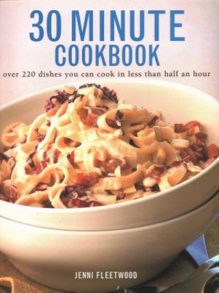 Kniha 30 Minute Cookbook Jenni Fleetwood