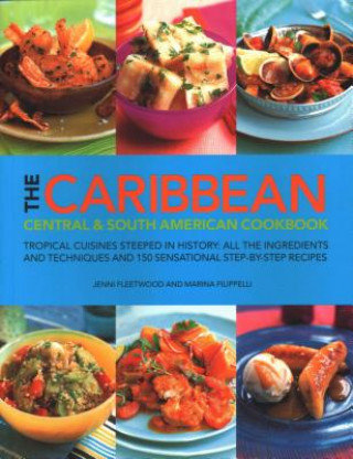 Könyv Caribbean, Central and South American Cookbook Jenni Fleetwood