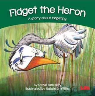 Βιβλίο Fidget the Heron Steve Blakesley
