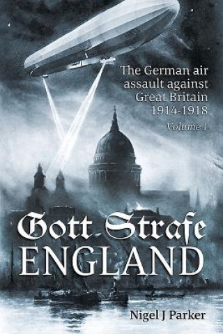 Książka Gott Strafe England Volume 1 Nigel J. Parker