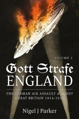 Könyv Gott Strafe England Volume 2 Nigel J. Parker