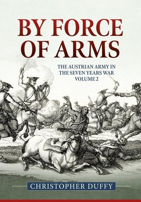 Carte By Force of Arms Christopher Duffy