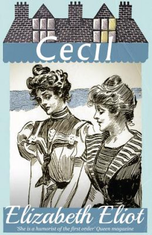 Könyv Cecil Elizabeth Eliot