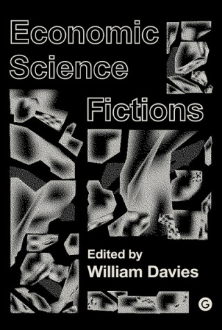 Kniha Economic Science Fictions William Davies