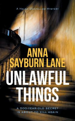 Carte Unlawful Things Anna Sayburn Lane