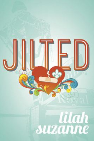 Βιβλίο Jilted Lilah Suzanne