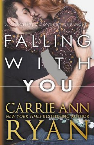 Knjiga Falling With You Carrie Ann Ryan