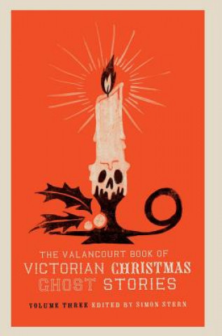 Livre Valancourt Book of Victorian Christmas Ghost Stories, Volume Three Ellen Wood