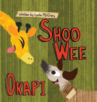 Libro Shoo Wee Okapi Leslie McCrary