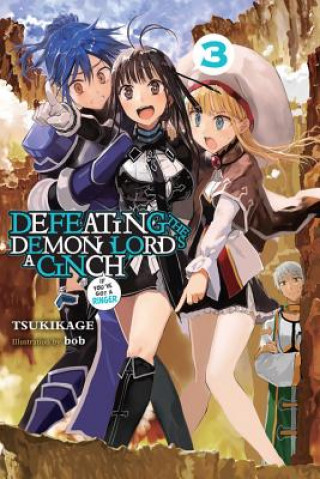 Könyv Defeating the Demon Lord's a Cinch (If You've Got a Ringer), Vol. 3 Tsukikage