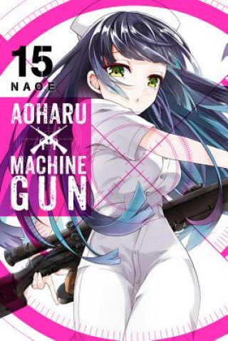 Buch Aoharu X Machinegun, Vol. 15 Naoe