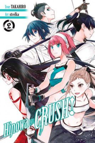 Könyv Hinowa ga CRUSH!, Vol. 2 Takahiro