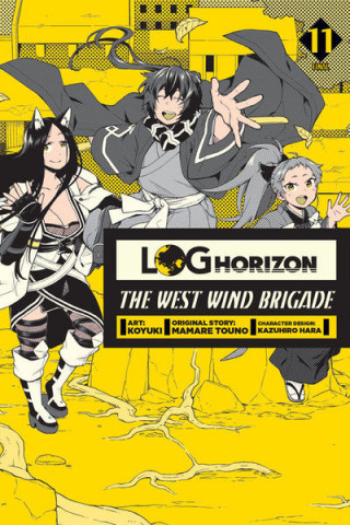 Carte Log Horizon: The West Wind Brigade, Vol. 11 KOYUKI