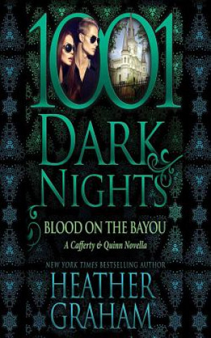 Audio Blood on the Bayou: A Cafferty & Quinn Novella Heather Graham