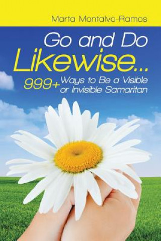 Knjiga Go and Do Likewise. . . Marta Montalvo-Ramos