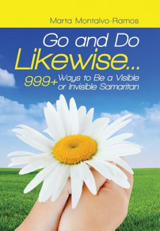 Knjiga Go and Do Likewise. . . Marta Montalvo-Ramos