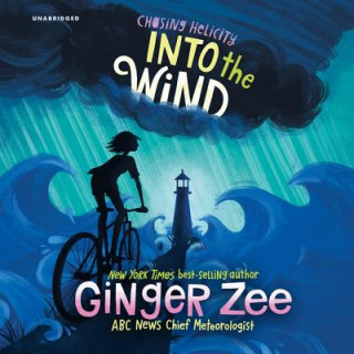 Digital Chasing Helicity: Into the Wind Ginger Zee