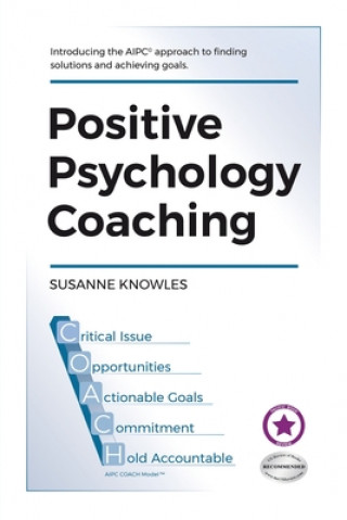 Kniha Positive Psychology Coaching Susanne Knowles