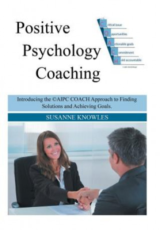 Kniha Positive Psychology Coaching Susanne Knowles