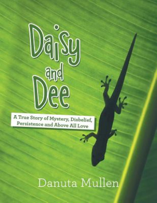 Knjiga Daisy and Dee Danuta Mullen