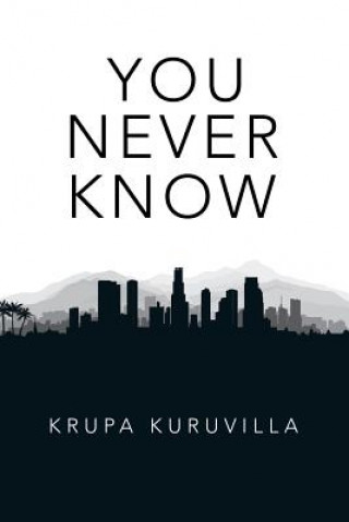 Knjiga You Never Know Krupa Kuruvilla