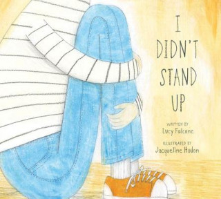 Книга I Didn't Stand Up Lucy Falcone