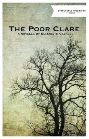Kniha Poor Clare Elizabeth Gaskell