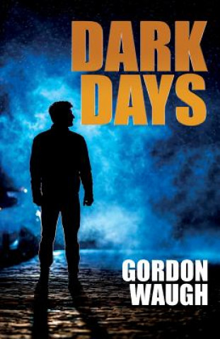 Book Dark Days GORDON WAUGH