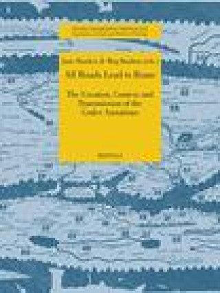 Libro All Roads Lead to Rome: The Creation, Context & Transmission of the Codex Amiatinus Meg Boulton