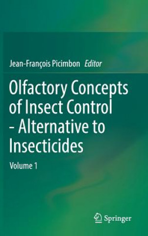 Carte Olfactory Concepts of Insect Control - Alternative to insecticides Jean-François Picimbon