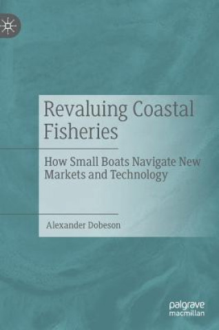 Kniha Revaluing Coastal Fisheries Alexander Dobeson