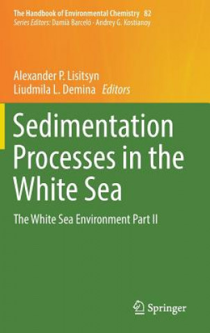 Könyv Sedimentation Processes in the White Sea Alexander P. Lisitsyn