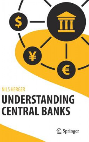 Book Understanding Central Banks Nils Herger