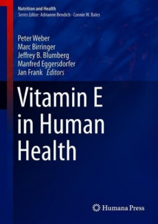 Carte Vitamin E in Human Health Peter Weber