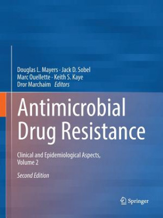 Kniha Antimicrobial Drug Resistance Keith S. Kaye