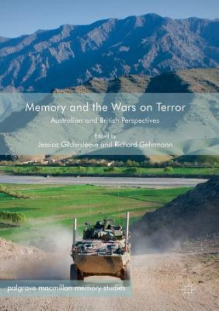 Carte Memory and the Wars on Terror Richard Gehrmann