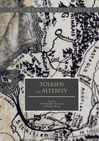 Kniha Tolkien and Alterity Yvette Kisor