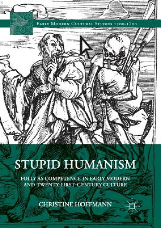 Kniha Stupid Humanism Christine Hoffmann