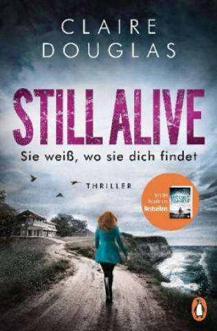 Kniha STILL ALIVE - Sie weiß, wo sie dich findet Claire Douglas