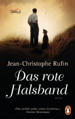 Könyv Das rote Halsband Jean-Christophe Rufin