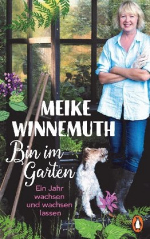 Kniha Bin im Garten Meike Winnemuth