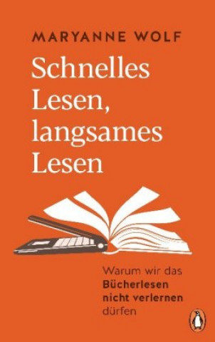 Kniha Schnelles Lesen, langsames Lesen Maryanne Wolf