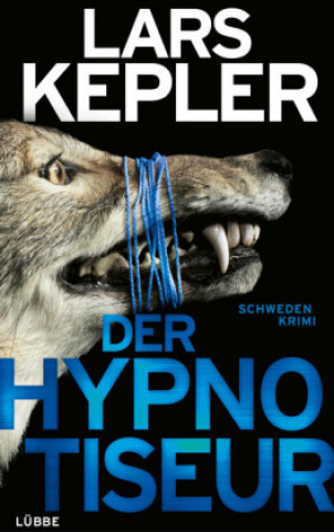 Könyv Der Hypnotiseur Lars Kepler