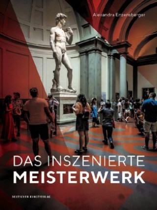 Buch Das inszenierte Meisterwerk Alexandra Enzensberger