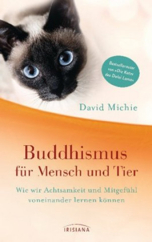 Kniha Buddhismus für Mensch und Tier David Michie