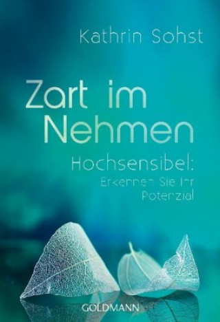 Kniha Zart im Nehmen Kathrin Sohst