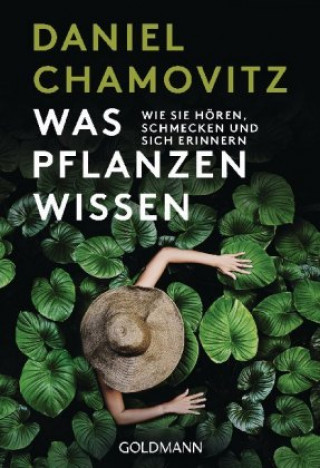 Kniha Was Pflanzen wissen Daniel Chamovitz
