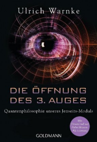 Kniha Die Öffnung des 3. Auges Ulrich Warnke