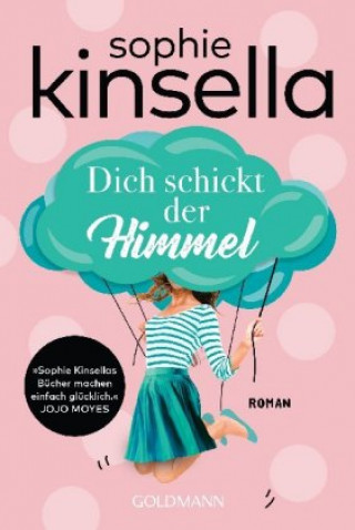 Книга Dich schickt der Himmel Sophie Kinsella