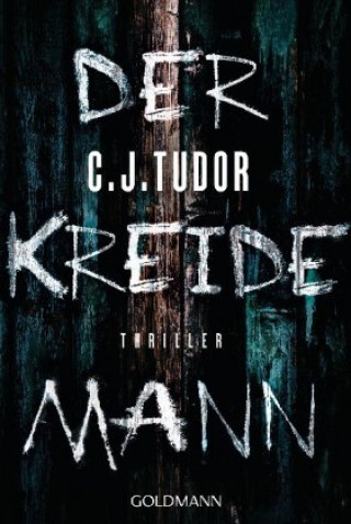 Könyv Der Kreidemann C. J. Tudor